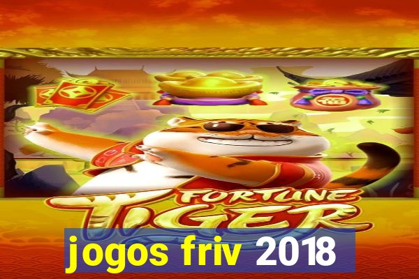 jogos friv 2018